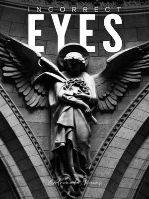 cover image of Incorrect Eyes